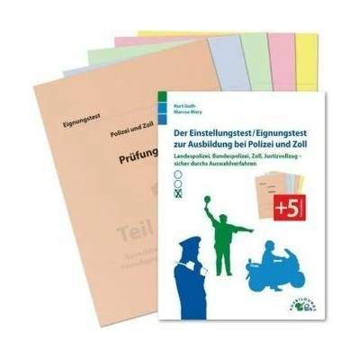 Der Einstellungstest / Eignungstest zur Ausbildung bei Polizei und Zoll