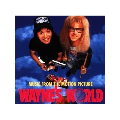 Soundtrack WAYNE`S WORLD
