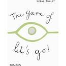 The Game of Let's Go! - Herve Tullet - Board book