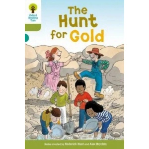 Oxford Reading Tree: Level 7: More Stories A: The Hunt for Gold | Roderick Hunt (2011)
