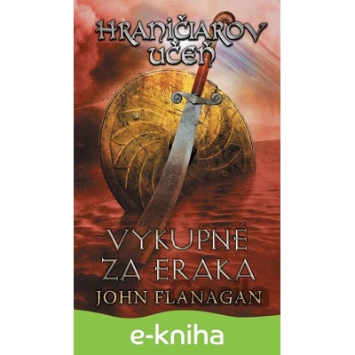 Hraničiarov učeň (Kniha piata) - John Flanagan