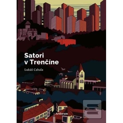 Satori v Trenčíne - Lukáš Cabala, Anna Cima ilustrátor