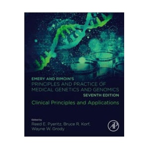 Emery and Rimoin's Principles and Practice of Medical Genetics and Genomics | Reed E. Pyeritz, Bruce R. Korf, Wayne W. Grody (ISBN: 9780128125366)