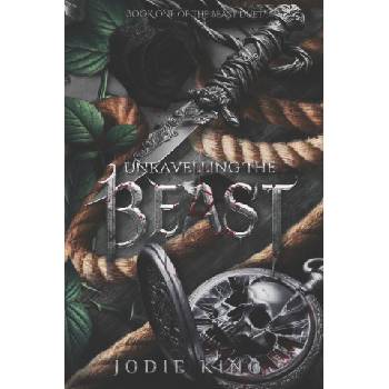 Independently published Unravelling The Beast | Jodie King