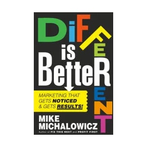 Get Different | Michalowicz, Mike (ISBN: 9780593330630)