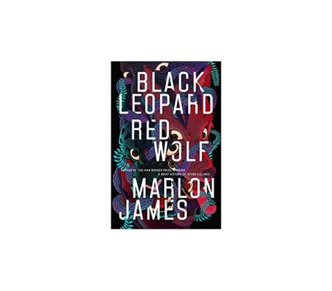 Black Leopard, Red Wolf - Marlon James