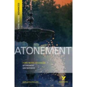 Atonement: York Notes Advanced | Ian McEwan (2009)