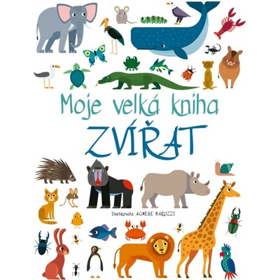 Moje velká kniha zvířat - Drobek