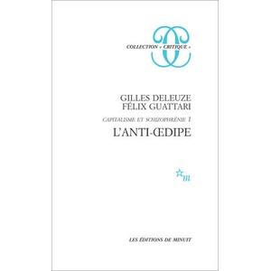 L'anti oedipe capitalisme et schizophrénie 1 | DELEUZE GILLES (ISBN: 9782707300676)