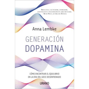 GENERACION DOPAMINA | LEMBKE, ANNA (ISBN: 9788417694753)
