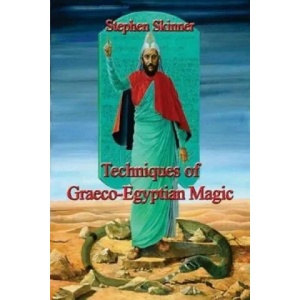 Techniques of Graeco-Egyptian Magic (ISBN: 9780956828569)