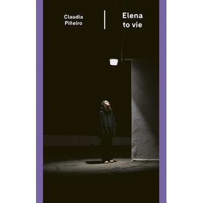 Elena to vie - Pineiro Claudia