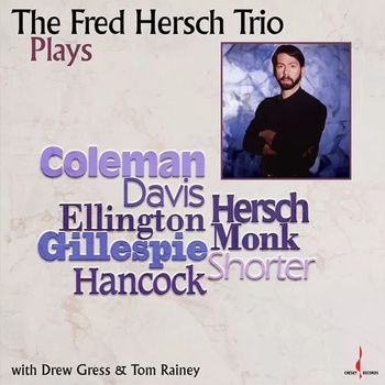 The Fred Hersch Trio - The Fred Hersch Trio Plays (180g) (LP) (4895241440199)