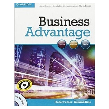 Business Advantage - Intermediate - Student\'s Book - Almut Koester, Angela Pitt, Michael Handford, Martin Lisboa
