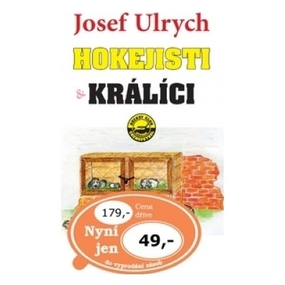 Hokejisti a králíci - Josef Ulrych