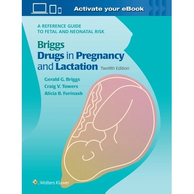Drugs in Pregnancy and Lactation