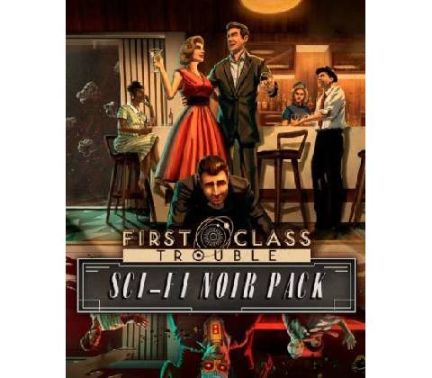 First Class Trouble Sci-Fi Noir Pack