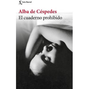 El cuaderno prohibido | ALBA DE CESPEDES (ISBN: 9788432240973)