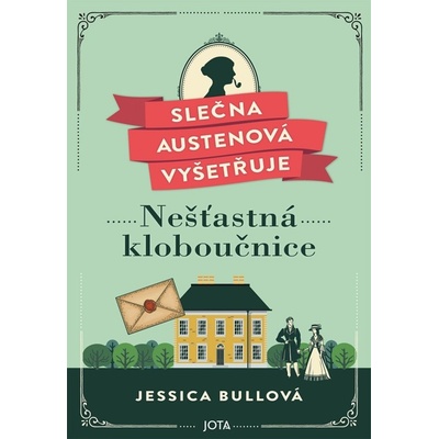 Slečna Austenová vyšetřuje Nešťastná kloboučnice - Jessica Bull