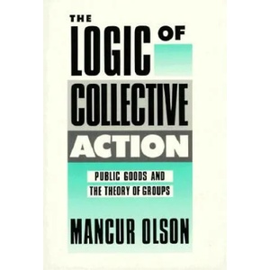 Logic of Collective Action | Mancur Olson (1971)
