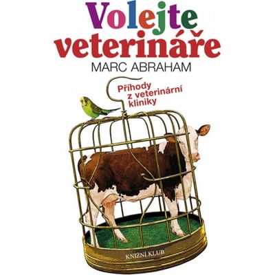 Volejte veterináře - Marc Abrahams