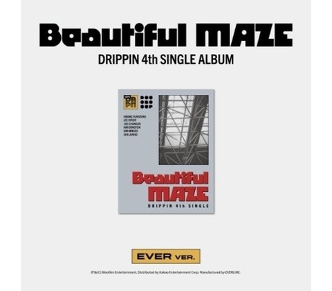 Drippin: Beautiful MAZE - Ever Version