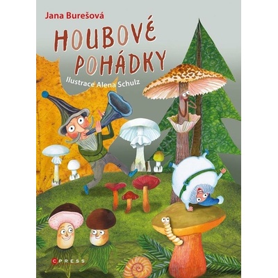 Houbové pohádky - Jana Burešová