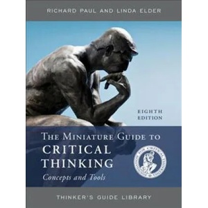 Miniature Guide to Critical Thinking Concepts and Tools (ISBN: 9781538134948)