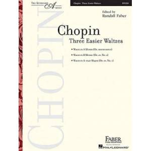Frederic Chopin: Three Easier Waltzes | Frederic Chopin, Randall Faber (ISBN: 9781616771546)