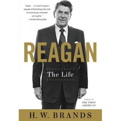 Reagan - Brands H. W.