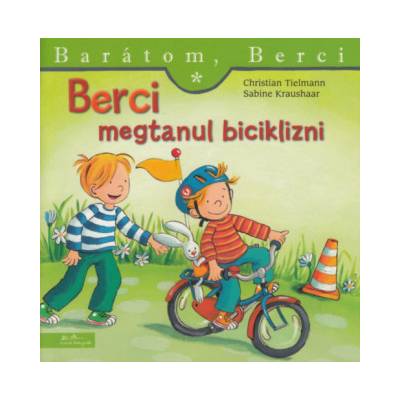 Berci megtanul biciklizni - Barátom, Berci 12.