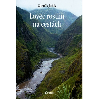 Lovec rostlin na cestách - Zdeněk Ježek