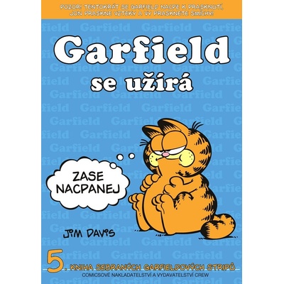 Garfield se užírá