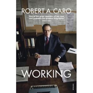 Working | Robert A Caro (ISBN: 9781529112030)