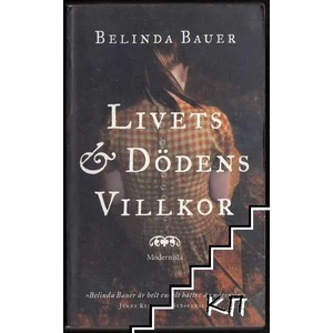 Livets och dödens villkor (ISBN: 9789176454022)