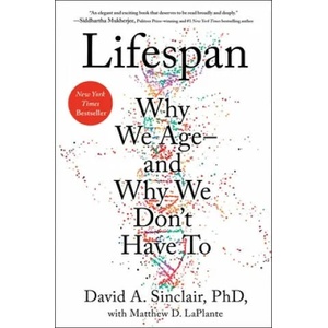 Lifespan: Why We Age--And Why We Don't Have to (ISBN: 9781501191978)