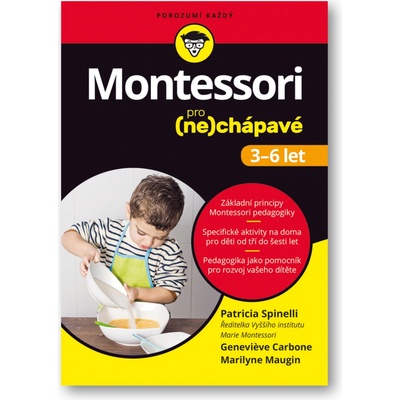 Montessori pro nechápavé 3-6 let - Spinelli Patricia