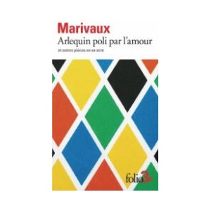 Arlequin poli par l'amour. Et autres pièces en un acte (0000)