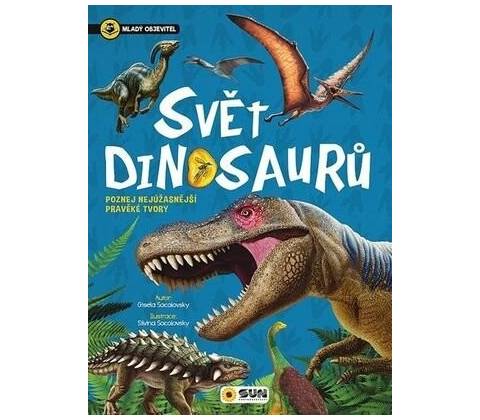 Svět dinosaurů - Mladý objevitel