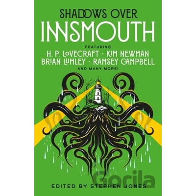Shadows Over Innsmouth - Adrian Cole, Stephen Jones, Ramsay Campbell, Kim Newman, Jack Yeovil, H.P. Lovecraft, Guy N. Smith, David Sutton, D. F. Lewis, Basil Copper