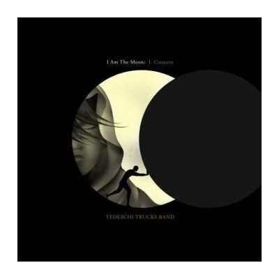 Tedeschi Trucks Band - I Am The Moon - I. Crescent LP