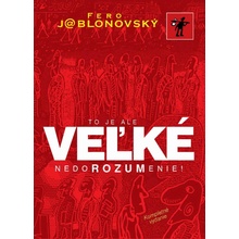 vydanie Kompletné - To je ale veľké nedorozumenie!