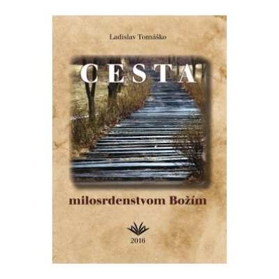 Cesta milosrdenstvom Božím