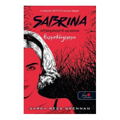 Boszorkányszezon Sabrina hátborzongató kalandjai 1.