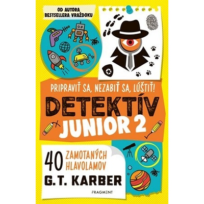 Detektív junior 2: Pripraviť sa, nezabiť sa, lúštiť!