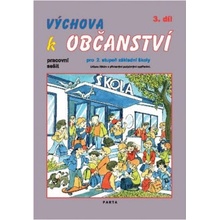 Výchova k občanství, 3. díl, pracovní sešit pro 2. stupeň ZŠ praktické - Oldřich Müller