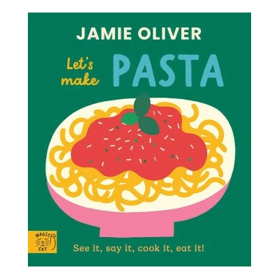 Jamie Oliver Lets Make Pasta - Jamie Oliver