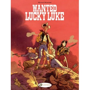 Lucky Luke By. . . Bonhomme: Wanted: Lucky Luke (ISBN: 9781800440449)