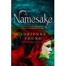 Namesake Fable book #2