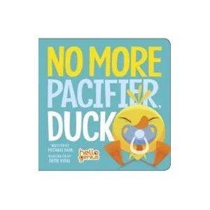 No More Pacifier, Duck (ISBN: 9781479557936)
